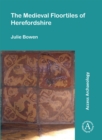 The Medieval Floortiles of Herefordshire - Book