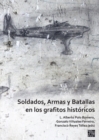 Soldados, Armas y Batallas en los grafitos historicos - Book