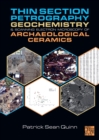 Thin Section Petrography, Geochemistry and Scanning Electron Microscopy of Archaeological Ceramics - eBook