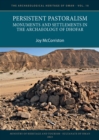 Persistent Pastoralism: Monuments and Settlements in the Archaeology of Dhofar - Book