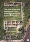 The Rural Hinterland of Antipatris from the Hellenistic to the Byzantine Periods - eBook