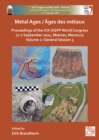 Metal Ages / Ages des metaux : Proceedings of the XIX UISPP World Congress (2-7 September 2021, Meknes, Morocco) Volume 2, General Session 5 - Book