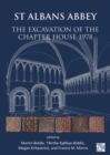 St Albans Abbey : The Excavation of the Chapter House 1978 - Book