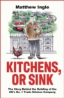 Kitchens, or Sink : How to Build a Ftse 250 Company from Nothing - eBook