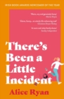 There's Been a Little Incident - Book