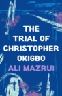 The Trial of Christopher Okigbo - eBook