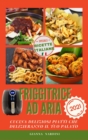 FRIGGITRICE AD ARIA (Air Fryer Cookbook ITALIAN VERSION) : Cucina Gustosi Piattiche Delizieranno Il Tuo Palato - Book