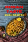 Indian Taste Quick Appetizer Recipes : Easy and Delicious Indian Appetizer Recipes to delight your family and friends - Book