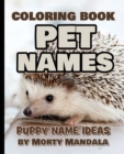 PET NAMES - PUPPY NAME IDEAS - COLORING - Book