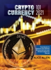 Altcoin Trading & Investing 2021 : Cryptocurrency Ultimate Money Guide to Crypto Investing & Trading - Book