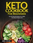 Keto Cookbook for Beginners : Over 50 Tasty Diet Recipes For a 100% Plant-Based Ketogenic Diet - Book