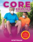 Core Exercises for Seniors 2021 : Build your own balance every day and increase your self-confidence - Book