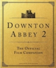 Downton Abbey: A New Era - The Official Film Companion - Book