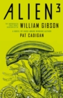 Alien 3: The Unproduced Screenplay by William Gibson - Book