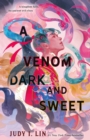 A Venom Dark and Sweet - eBook