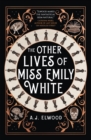 The Other Lives of Miss Emily White - Book