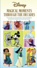 Disney: Magical Moments Through the Decades - Book