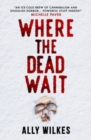 Where the Dead Wait - Book