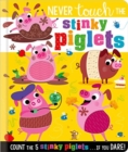 Never Touch the Stinky Piglets - Book