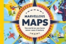 Marvellous Maps : The world as you have never seen it before - Book