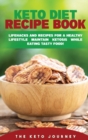 KETO DIET RECIPE BOOK: LIFEHACKS AND REC - Book