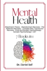Mental Health : Attachment Theory Abandonment Recovery The Addiction Recovery Complex Ptsd, Trauma And Recovery Emdr And Somatic Psychotherapy Somatic Psychotherapy Cbt (Cognitive Behavioral Therapy) - Book