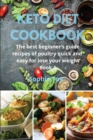 Keto Diet Cookbook : The best beginner's guide recipes of poultry quick and easy for lose your weight Book 1 - Book