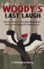 Woody’s Last Laugh : How the Extinct Ivory-billed Woodpecker Fools Us into Making 53 Thinking Errors - Book