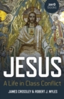 Jesus: A Life in Class Conflict - Book