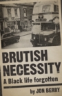 Brutish Necessity : A Black Life Forgotten - eBook