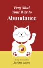 Feng Shui Your Way to Abundance - Book