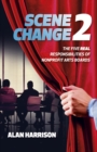 SCENE CHANGE 2 : The Five REAL Responsibilities of Nonprofit Arts Boards - Book