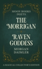 Moon Books Duets - The Morrigan & Raven Goddess : Collector's Edition - Book