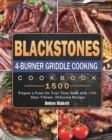 Blackstone 4-Burner Griddle Cooking Cookbook 1500 : Prepare a Feast for Your Taste Buds with 1500 Days Vibranr, Delicious Recipes - Book