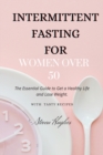 INTERMITTENT  FASTING FOR WOMEN OVER 50: - Book