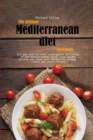 The ultimate Mediterranean diet cookbook : All you need to start cooking the delicacies of the Mediterranean coast. Lose weight quickly and reset your metabolism through simple and smart recipes - Book