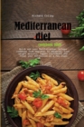 Mediterranean diet cookbook bible : Quick and easy Mediterranean recipes cookbook from beginner to advanced. Lose weight quickly, regain confidence and reset your metabolism in a few steps - Book