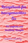 Rezeptbuch fur hausgemachtes Eis - Book