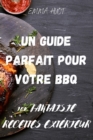 Un Guide Parfait Pour Votre BBQ - Book