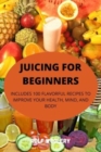 Juicing for Beginners - Book