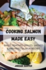 Cooking Salmon Made Easy - Book