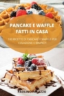 Pancake E Waffle Fatti in Casa - Book