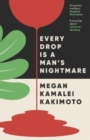 Every Drop Is a Man's Nightmare - Book