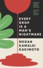 Every Drop Is a Man's Nightmare - eBook