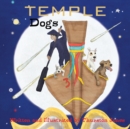 Temple Dogs : They live and dream for today! - Book