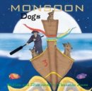 Monsoon Dogs : They dream big! - Book
