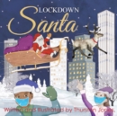 Lockdown Santa : A Very Magical Christmas - Book