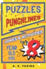 Puzzles & Punchlines : Jokes & Activities for 8 Year Old Kids - Book