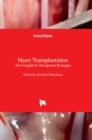 Heart Transplantation : New Insights in Therapeutic Strategies - Book