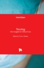 Nursing : New Insights for Clinical Care - Book